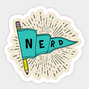 Nerd and Proud - Flag Banner Pennant for artists, animators, illustrators, and designers Sticker